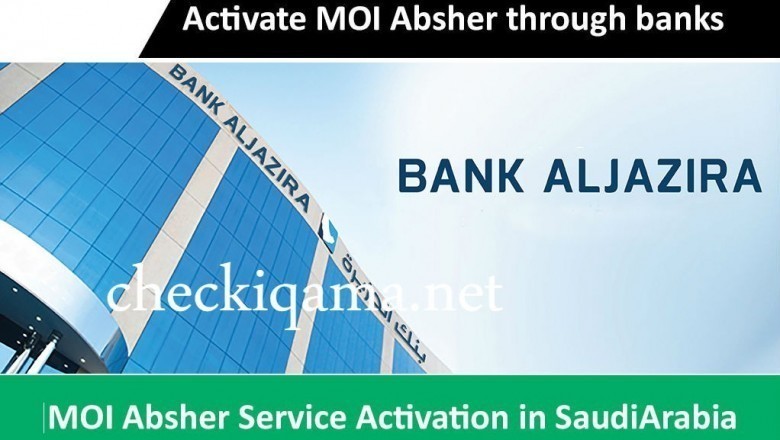 Activate my account in absher portal through Bank AlJazira