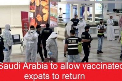 Saudi Arabia to allow vaccinated expats to return