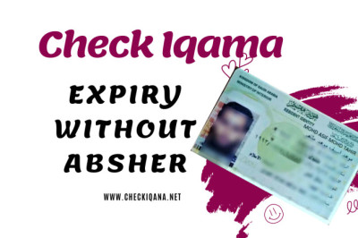 Check iqama expiry Date without absher